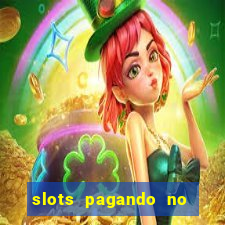 slots pagando no cadastro saque free